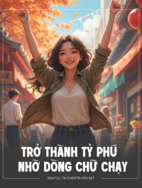 Trở Thành Tỷ Phú Nhờ Dòng Chữ Chạy