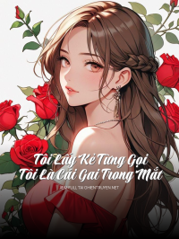 Tôi Lấy Kẻ Từng Gọi Tôi Là Cái Gai Trong Mắt