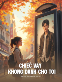 Chiếc Váy Không Dành Cho Tôi