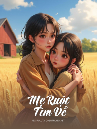 Mẹ Ruột Tìm Về