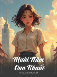 Mười Năm Oan Khuất