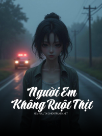 Người Em Không Ruột Thịt