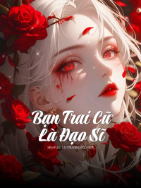 Bạn Trai Cũ Là Đạo Sĩ