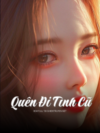 Quên Đi Tình Cũ