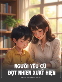 Người Yêu Cũ Đột Nhiên Xuất Hiện