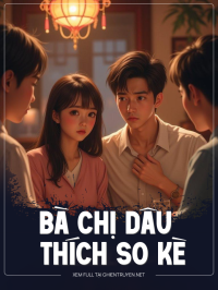 Bà Chị Dâu Thích So Kè