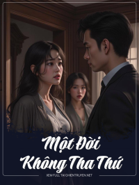 Một Đời Không Tha Thứ