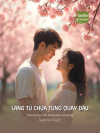 Lãng Tử Chưa Từng Quay Đầu