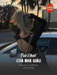 Trò Chơi Của Nhà Giàu.