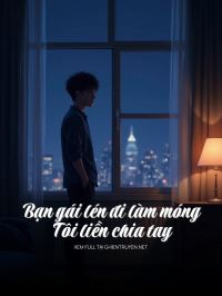 Bạn Gái Lén Đi Làm Móng, Tôi Liền Chia Tay