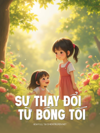 Sự Thay Đổi Từ Bóng Tối