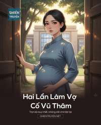 Hai Lần Làm Vợ Cố Vũ Thâm