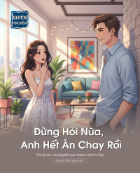 Đừng Hỏi Nữa, Anh Hết Ăn Chay Rồi