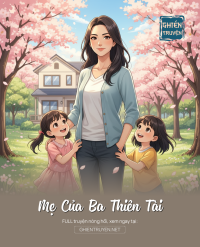 Mẹ Của Ba Thiên Tài