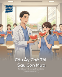 Cậu Ấy Chờ Tôi Sau Cơn Mưa