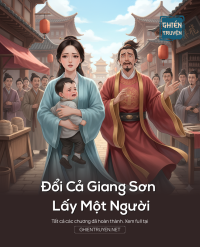 Đổi Cả Giang Sơn Lấy Một Người