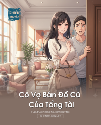 Cô Vợ Bán Đồ Cũ Của Tổng Tài