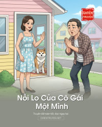 Nỗi Lo Của Cô Gái Một Mình