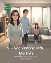 Vị Khách Không Mời Mà Đến