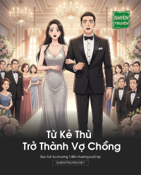 Từ Kẻ Thù Trở Thành Vợ Chồng