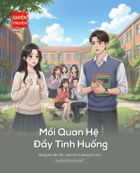 Mối Quan Hệ Đầy Tình Huống
