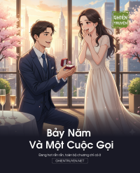 Bảy Năm Và Một Cuộc Gọi