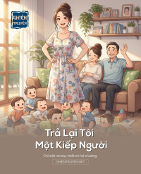 Trả Lại Tôi Một Kiếp Người