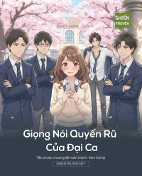 Giọng Nói Quyến Rũ Của Đại Ca