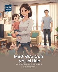 Mười Đứa Con Và Lời Hứa