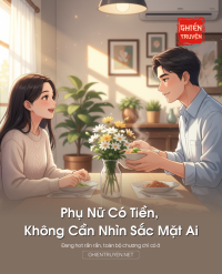Phụ Nữ Có Tiền, Không Cần Nhìn Sắc Mặt Ai