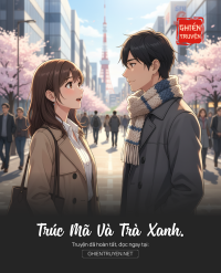 Trúc Mã Và Trà Xanh.