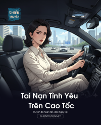 Tai Nạn Tình Yêu Trên Cao Tốc