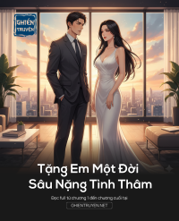 Tặng Em Một Đời Sâu Nặng Tình Thâm
