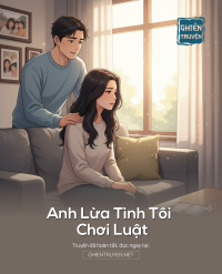 .Anh Lừa Tình Tôi Chơi Luật