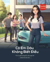 Cô Em Dâu Không Biết Điều
