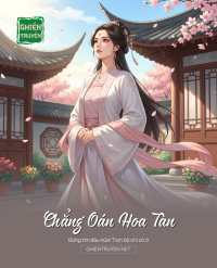 Chẳng Oán Hoa Tàn