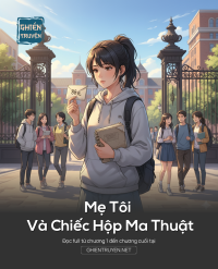 Mẹ Tôi Và Chiếc Hộp Ma Thuật