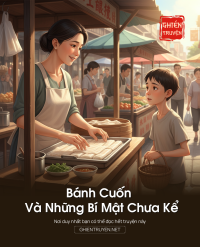 Bánh Cuốn Và Những Bí Mật Chưa Kể