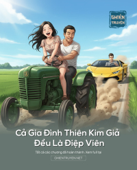 Cả Gia Đình Thiên Kim Giả Đều Là Điệp Viên