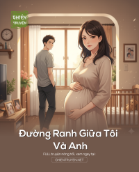 Đường Ranh Giữa Tôi Và Anh