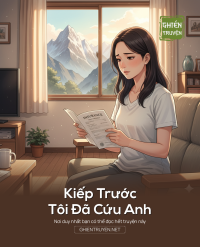 Kiếp Trước Tôi Đã Cứu Anh