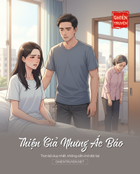 Thiện Giả Nhưng Ác Báo