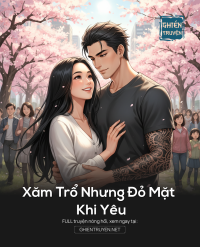 Xăm Trổ Nhưng Đỏ Mặt Khi Yêu