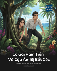 Cô Gái Ham Tiền Và Cậu Ấm Bị Bắt Cóc