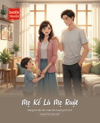 Mẹ Kế Là Mẹ Ruột