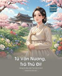 Từ Vãn Nương, Trả Thù Đi!