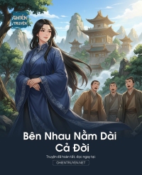 Bên Nhau Nằm Dài Cả Đời