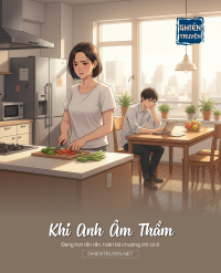 Khi Anh Âm Thầm