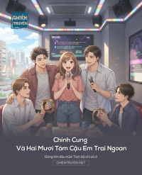 Chính Cung Và Hai Mưới Tám Cậu Em Trai Ngoan