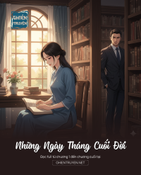 Những Ngày Tháng Cuối Đời